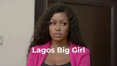 Lagos Big Girl S01 (Complete)