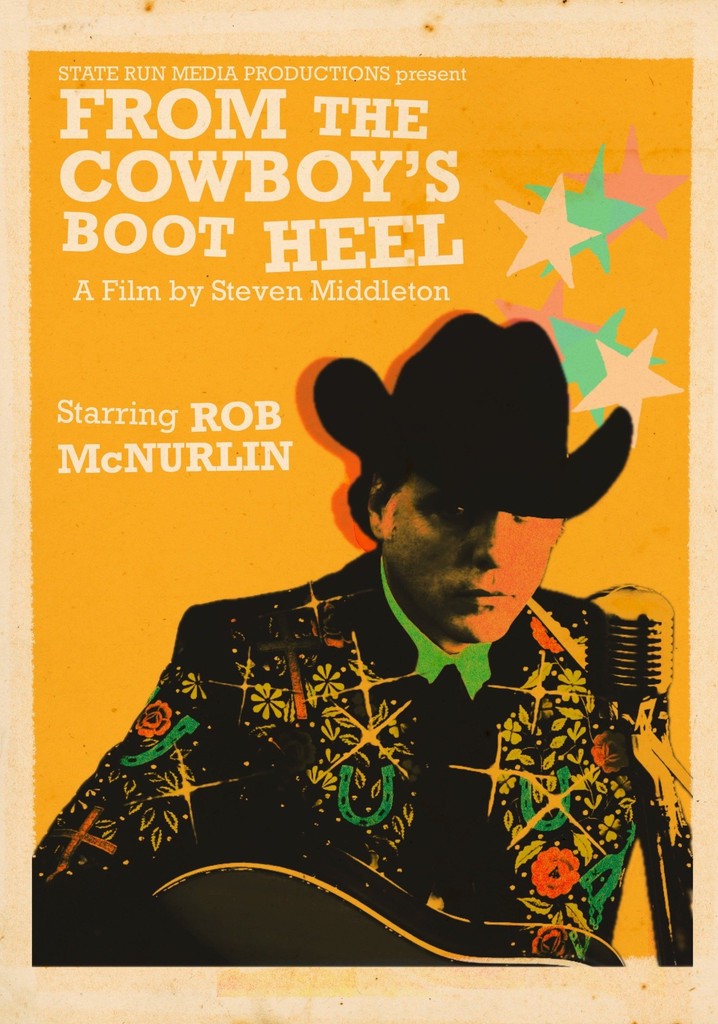 From the Cowboy’s Boot Heel: The Musical Journey of Rob McNurlin (2025)